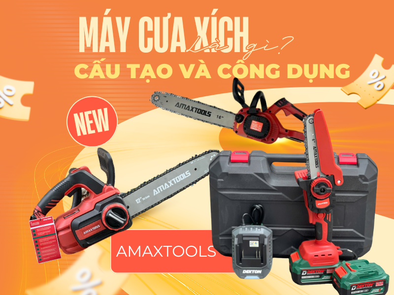 Máy cưa xích là gì và cấu tạo cơ bản gồm động cơ, lưỡi cưa, và xích